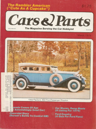 CARS & PARTS 1979 MAR - 32 PACKARD,RAMBLER AMERICAN & CHEVY HISTORY,LAGONDA